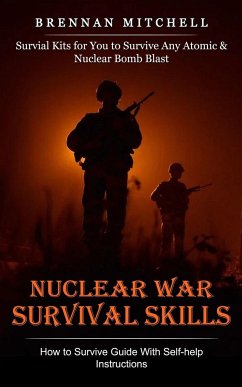 Nuclear War Survival Skills - Mitchell, Brennan