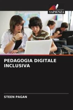 PEDAGOGIA DIGITALE INCLUSIVA - Pagan, Steen