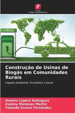 Construção de Usinas de Biogás em Comunidades Rurais - Cepero Rodriguez, Omelio;Meneses Martin, Zuleiny;Suarez Fernández, Yolanda