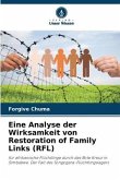Eine Analyse der Wirksamkeit von Restoration of Family Links (RFL)