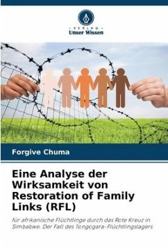 Eine Analyse der Wirksamkeit von Restoration of Family Links (RFL) - Chuma, Forgive