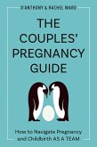 The Couples' Pregnancy Guide (eBook, ePUB)