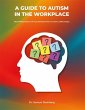 A Guide to Autism in the Workplace... - Bild 1