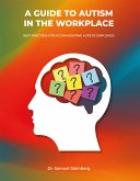 A Guide to Autism in the Workplace (eBook, ePUB)