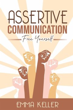 Assertive Communication - Keller, Emma