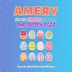 Cover Amery And The Chicken That Layed One Dozen Eggs (eBook, ePUB)