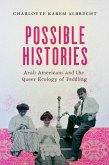 Possible Histories (eBook, ePUB) Possible Histories (eBook, ePUB)