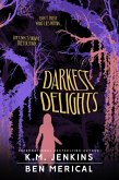 Darkest Delights (eBook, ePUB)