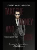 Take the Money & Run (eBook, ePUB) Take the Money & Run (eBook, ePUB)