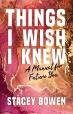 Things I Wish I Knew (eBook, ePUB)