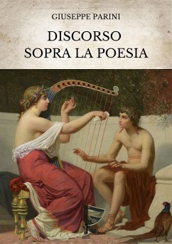 Discorso sopra la Poesia (eBook, ePUB) - Parini, Giuseppe