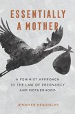 Essentially a Mother (eBook, ePUB)