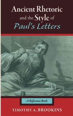 Ancient Rhetoric and the Style of Paul's Letters (eBook, ePUB)