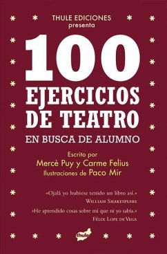 100 ejercicios de teatro en busca de alumno