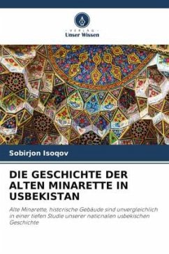 DIE GESCHICHTE DER ALTEN MINARETTE IN USBEKISTAN - Isoqov, Sobirjon