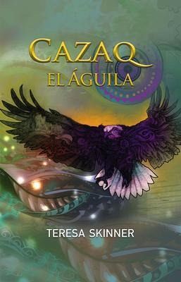 Cazaq el Águila (eBook, ePUB)