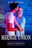 Seeds of Romance (Mirage Union, #1) (eBook, ePUB)