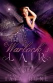 The Warlock's Lair: Weapons of the Fae Queen, Book 1 (eBook, ePUB)
