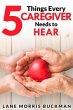 5 Things Every Caregiver Needs to Hear... - Bild 1