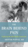 The Brain Behind Pain (eBook, ePUB)