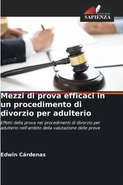 Mezzi di prova efficaci in un procedimento di divorzio per adulterio - Cárdenas, Edwin