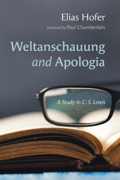 Weltanschauung and Apologia (eBook, ePUB)