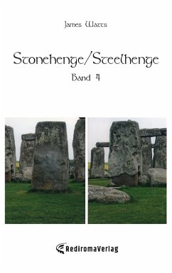 Stonehenge/Steelhenge - Band 4 (eBook, ePUB) - Watts, James