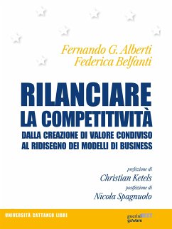 Rilanciare la competitività. Dalla creazione di valore condiviso al ridisegno dei modelli di business (eBook, ePUB) - G. Alberti, Fernando