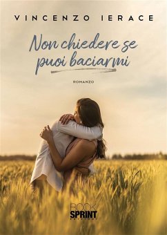 Cover Non chiedere se puoi baciarmi (eBook, ePUB)