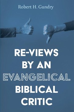 Re-Views by an Evangelical Biblical Critic (eBook, ePUB)
