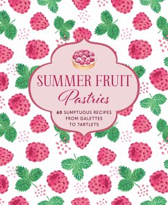 Summer Fruit Pastries (eBook, ePUB) - Ryland Peters & Small