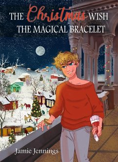 Cover The Christmas Wish: The Magical Bracelet (The Christmas Wish Series, #3) (eBook, ePUB)