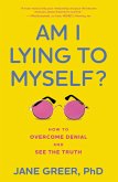 Am I Lying to Myself? (eBook, ePUB)