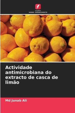 Actividade antimicrobiana do extracto de casca de limão - Junab Ali, Md