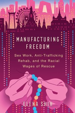 Manufacturing Freedom (eBook, ePUB) - Shih, Elena