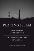 Placing Islam (eBook, ePUB)