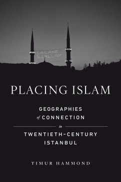 Placing Islam (eBook, ePUB) - Hammond, Timur Warner