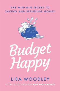 Budget Happy (eBook, ePUB) - Woodley, Lisa