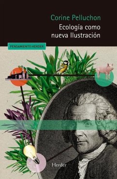 Ecología Como Nueva Ilustración - Pelluchon, Corine