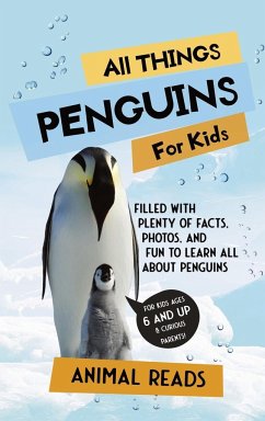 All Things Penguins For Kids - Reads, Animal