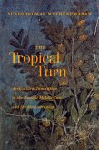 The Tropical Turn (eBook, ePUB)