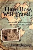 Have Bow, Will Travel (eBook, ePUB)