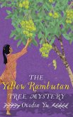 The Yellow Rambutan Tree Mystery (eBook, ePUB)