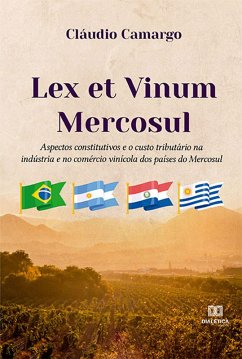 Lex et Vinum Mercosul (eBook, ePUB) - Camargo, Cláudio