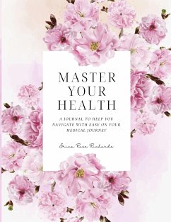 Master Your Health - Rose Richards, Erica
