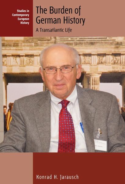 The Burden of German History (eBook, ePUB)