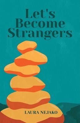 Let's Become Strangers (eBook, ePUB) Let's Become Strangers (eBook, ePUB)