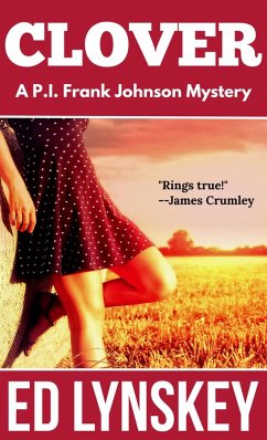 Clover (P.I. Frank Johnson Mystery Series, #9) (eBook, ePUB) - Lynskey, Ed