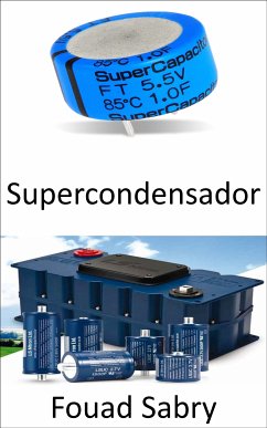 Supercondensador (eBook, ePUB) - Sabry, Fouad