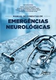 Manual de Condutas em Emergências Neurológicas (eBook, ePUB)